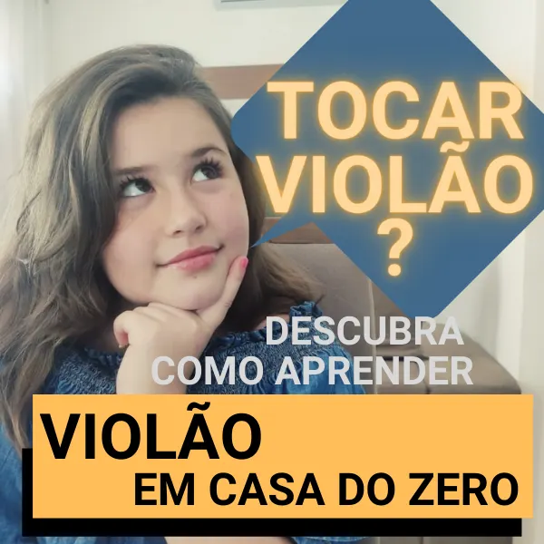 DESCUBRA COMO APRENDER VIOLÃO EM CASA DO ZERO