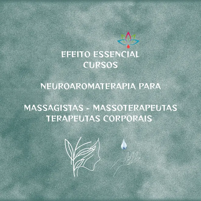 Curso de Aperfeiçoamento em Neuroaromaterapia Aplicada às Massagens