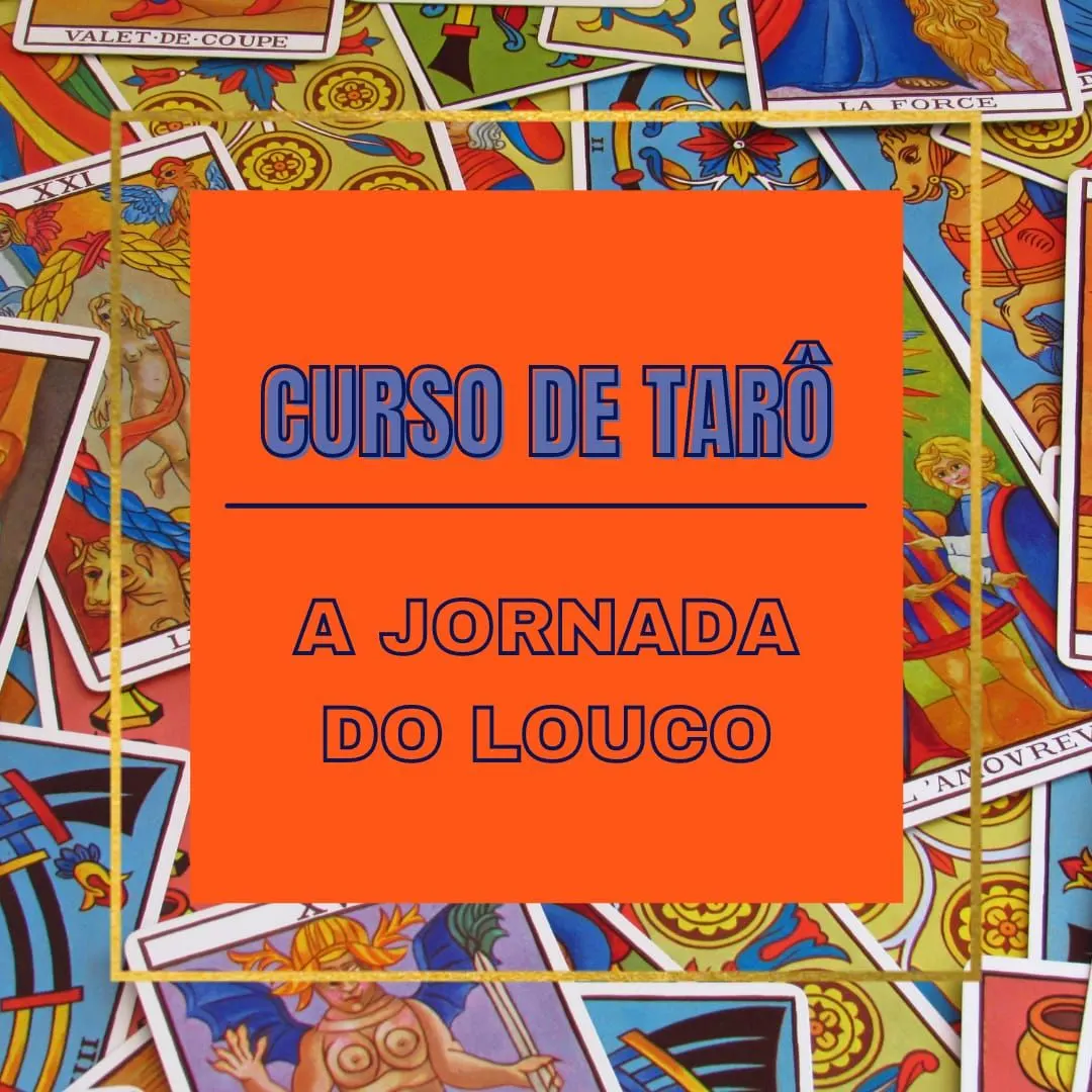 Curso de tarô terapêutico - A Jornada do Louco