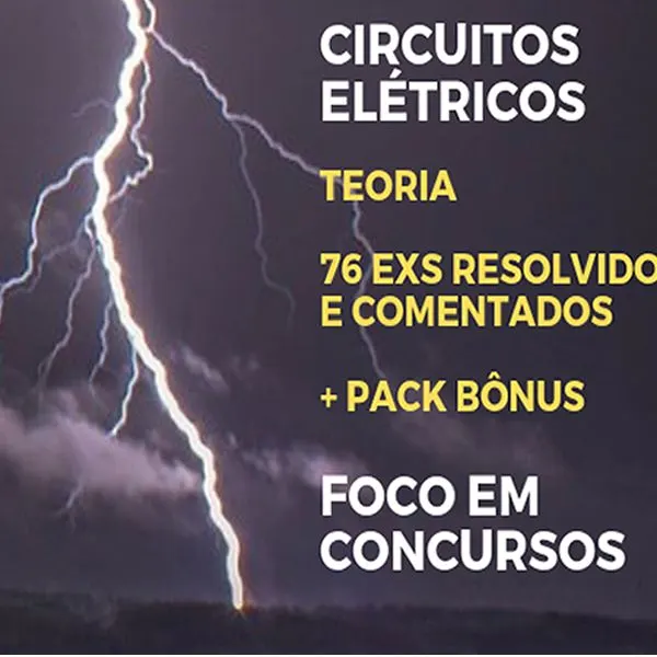 E. Elétrica para Concursos - Circuitos CC Teoria, Exercícios resolvidos e bônus