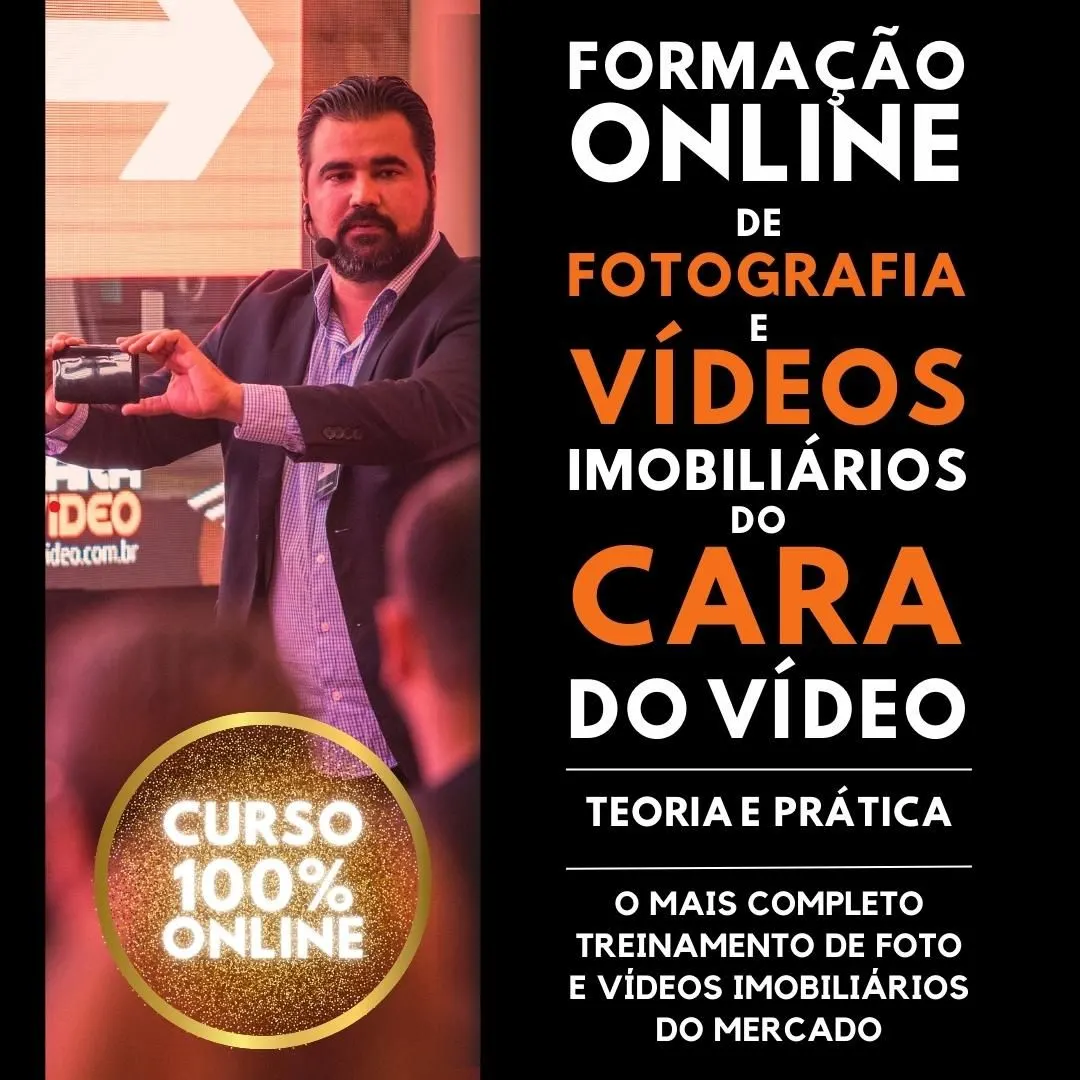 CURSO DE FORMAÇÃO ONLINE DE FOTOGRAFIA E VÍDEOS IMOBILIÁRIOS DO CARA DO VÍDEO