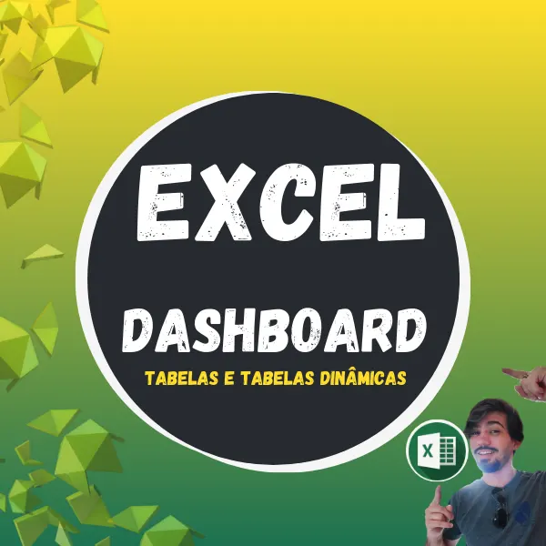Dashboard tudo sobre Tabela e Tabela dinâmica!