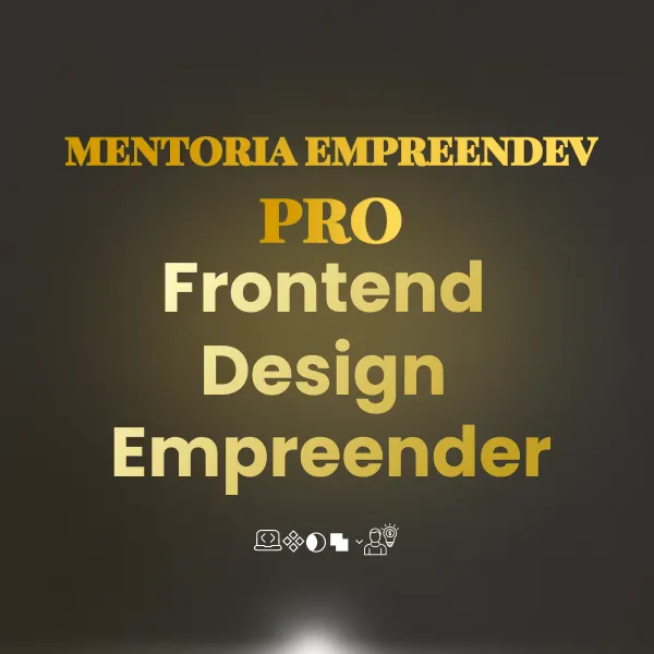 Mentoria EmpreenDevs Pro- Design, Programação e FrontEnd