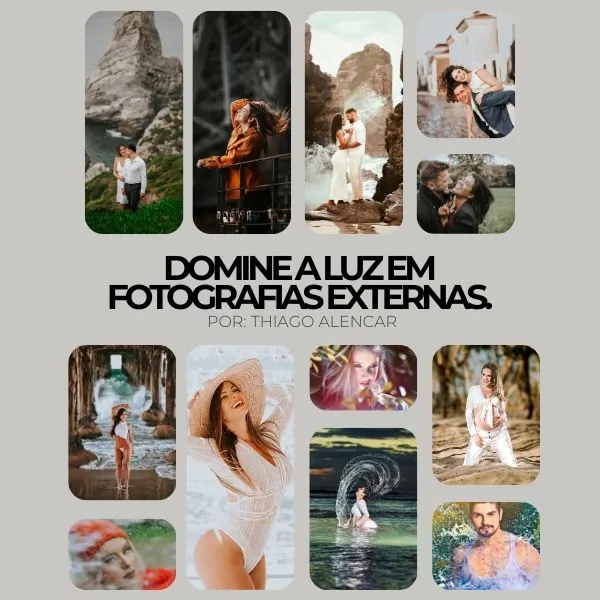 DOMINE A LUZ EM FOTOGRAFIAS EXTERNAS POR THIAGO ALENCAR.