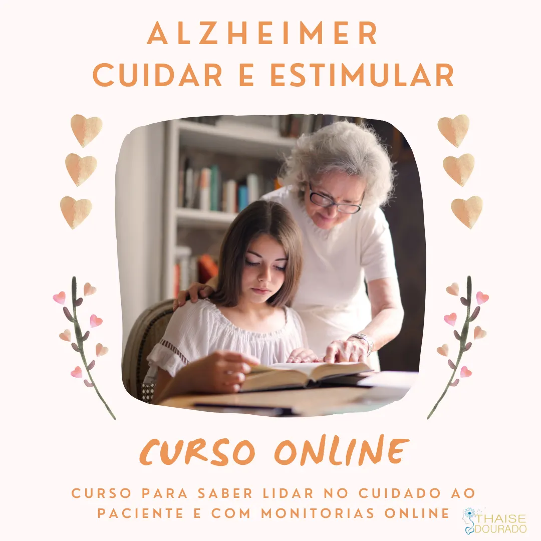Alzheimer "Cuidar e Estimular" Curso Prático para Lidar com Pacientes com Demência