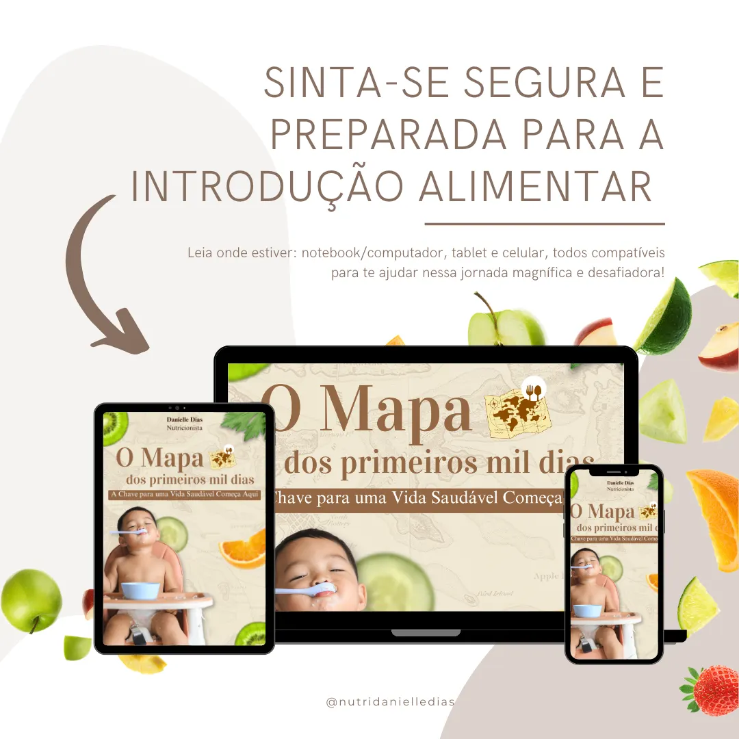Mapa da Introdução Alimentar: Simples, Prático e Transformador!