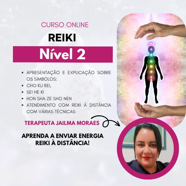 Curso de Reiki 2 - Nível 2 - Okuden - A Transformação -  Sistema Usui Shiki Ryoho