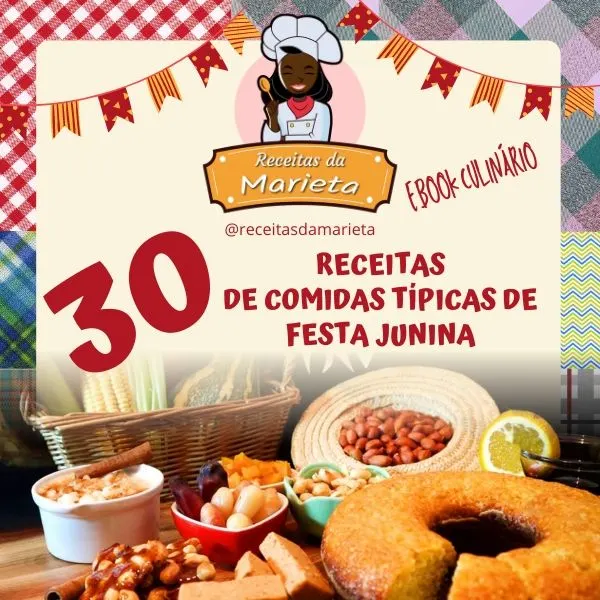 30 Receitas de Comidas Típicas de Festa Junina