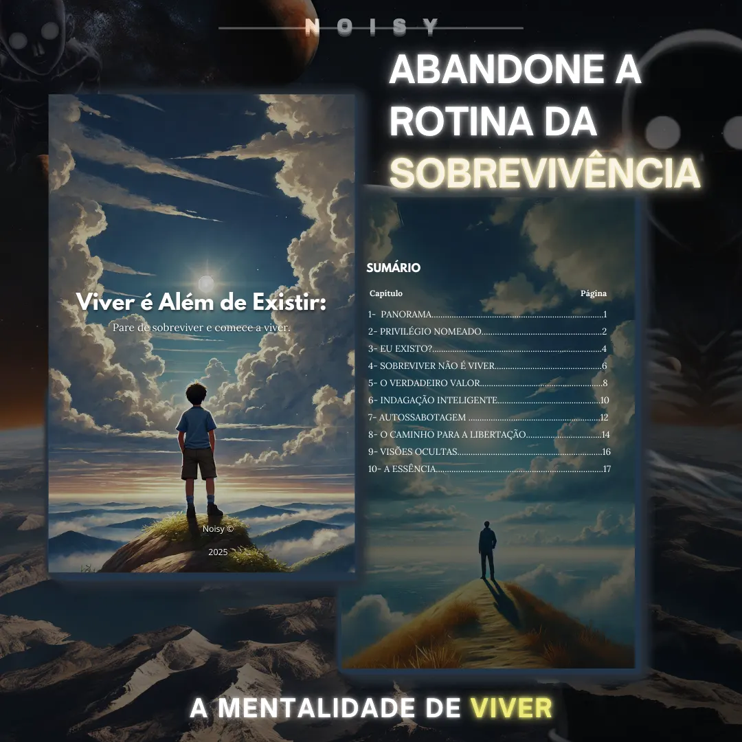 E-book - Viver é Além de Existir: Pare de sobreviver e comece a viver.