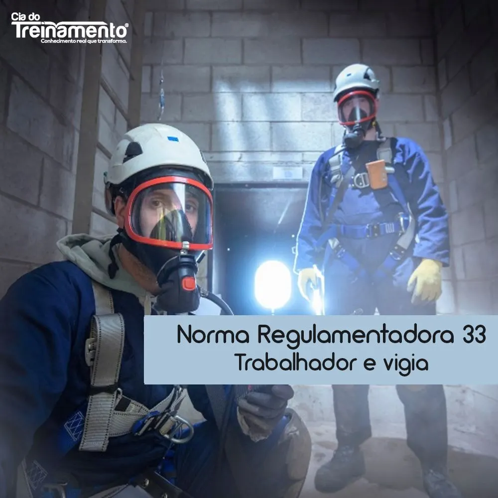 TREINAMENTO NR-33: ESPAÇO CONFINADO (VIGIA E TRABALHADOR)