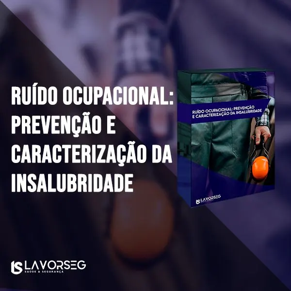 Curso de Ruído Ocupacional: Prevenção e Caracterização da Insalubridade