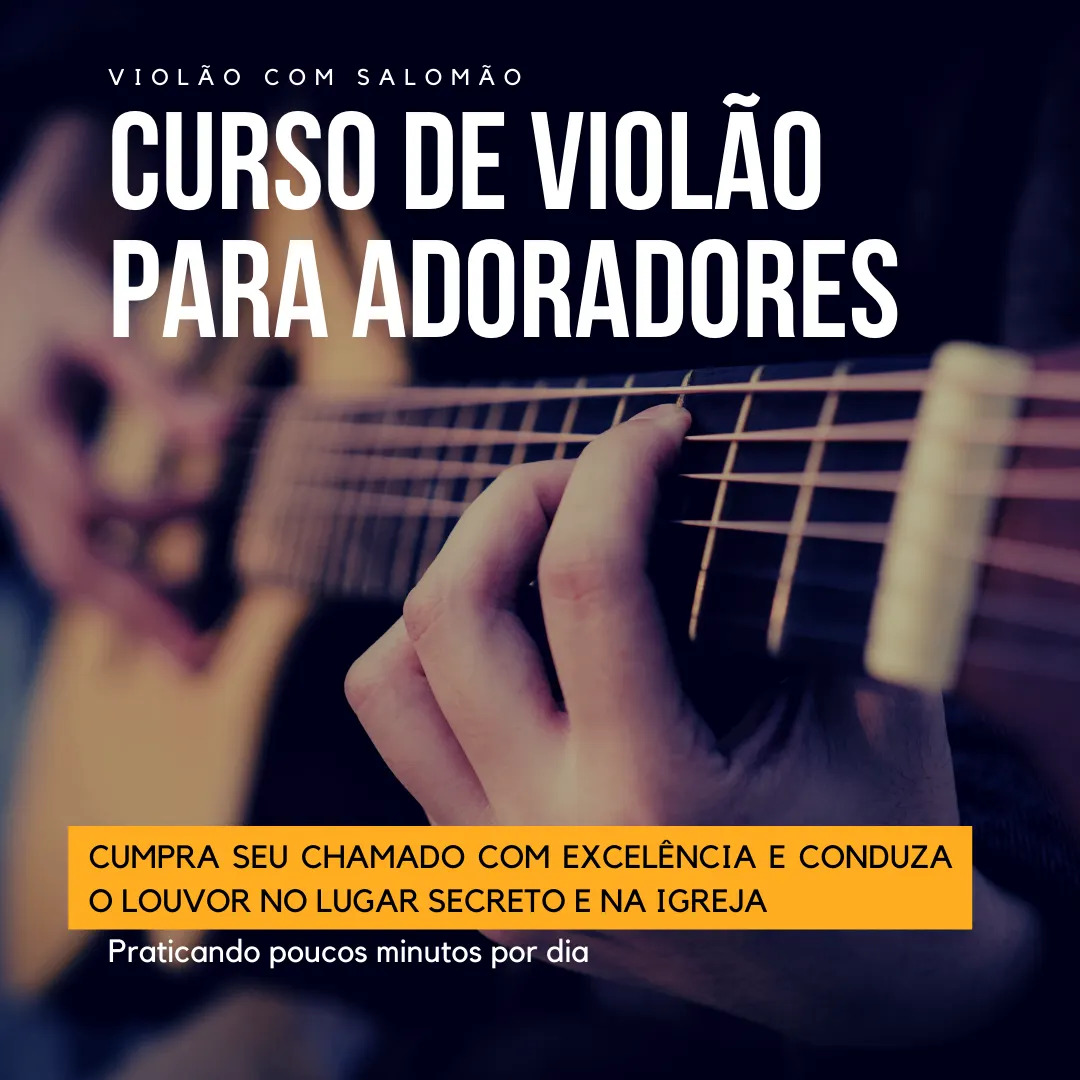 Curso De Violão Para Adoradores Com Salomão Boanerges