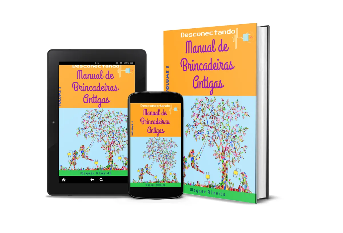 Manual de Brincadeiras Antigas - Volume I