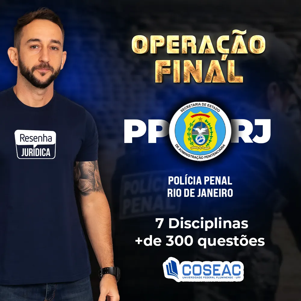 Operação Final (Exercícios: COSEAC) | Polícia Penal Rio de Janeiro (PPRJ)