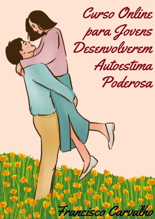 Curso Online para Jovens Desenvolverem Autoestima Poderosa