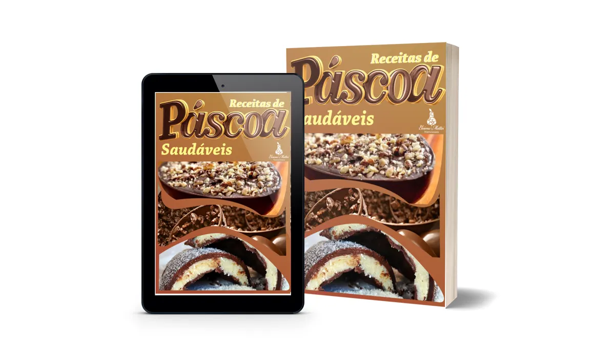 Ebook que vai tornar sua páscoa deliciosa e saudável