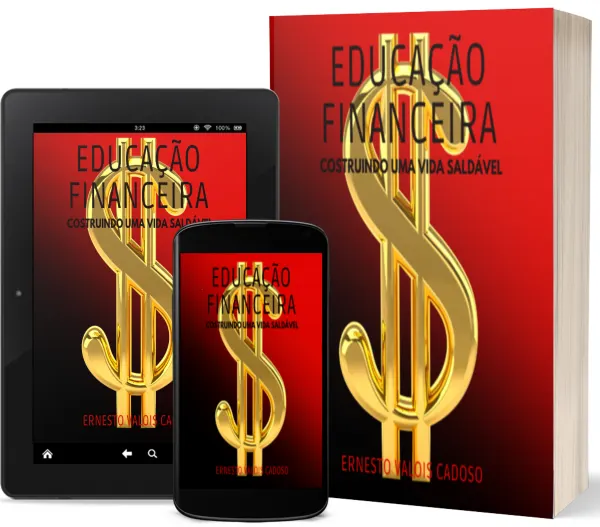 EDUCAÇÃO FINANCEIRA: Construindo uma vida saldável