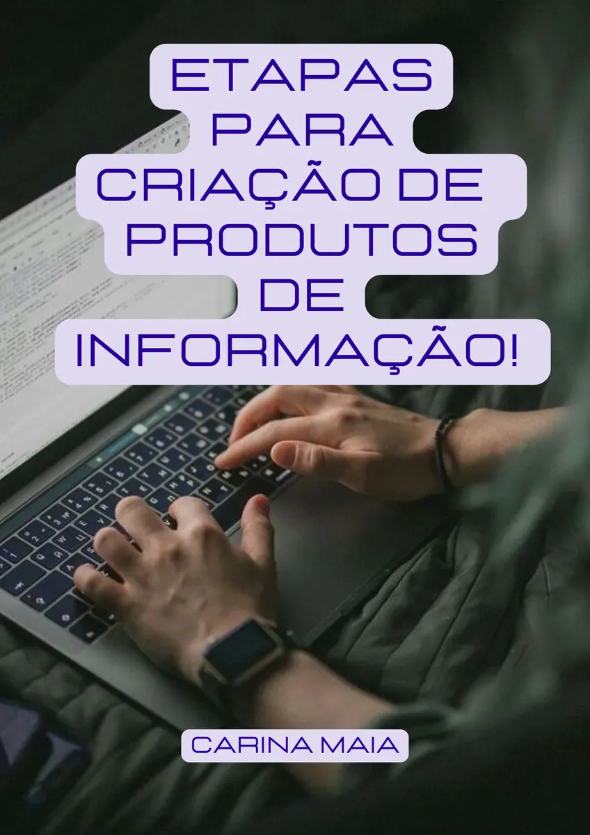 Etapas para criação de produtos de informação!