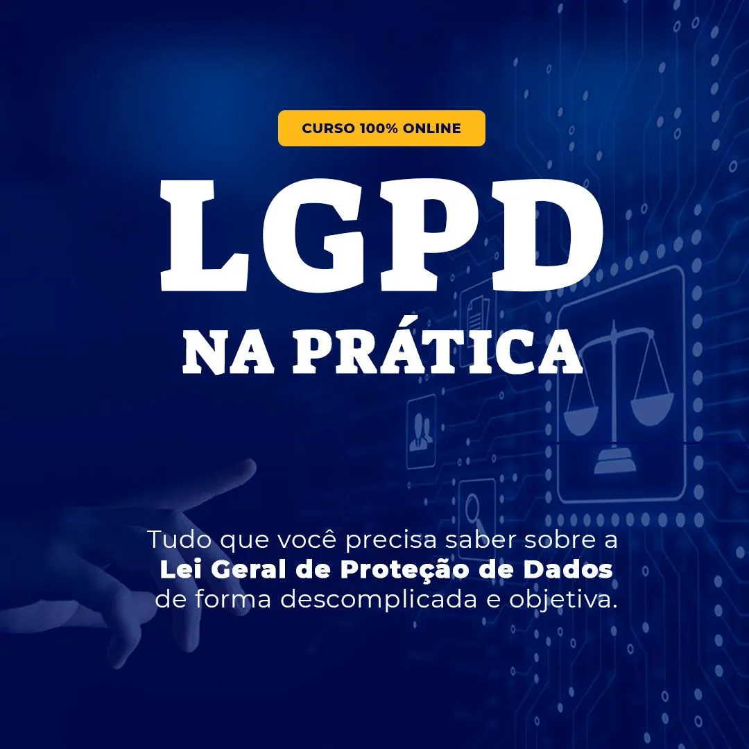 Curso LGPD - Lei Geral de Proteção de Dados
