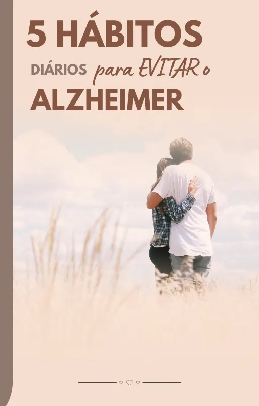 Hábitos diários para evitar Alzheimer na terceira idade.