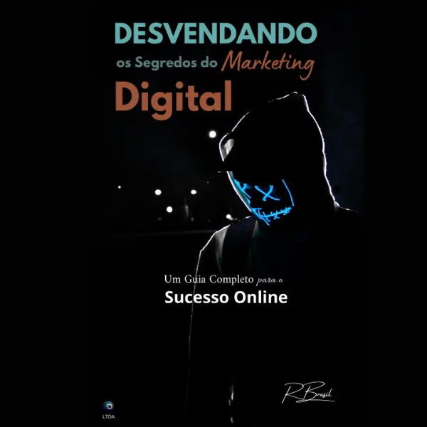 Desvendando os Segredos do Marketing Digital