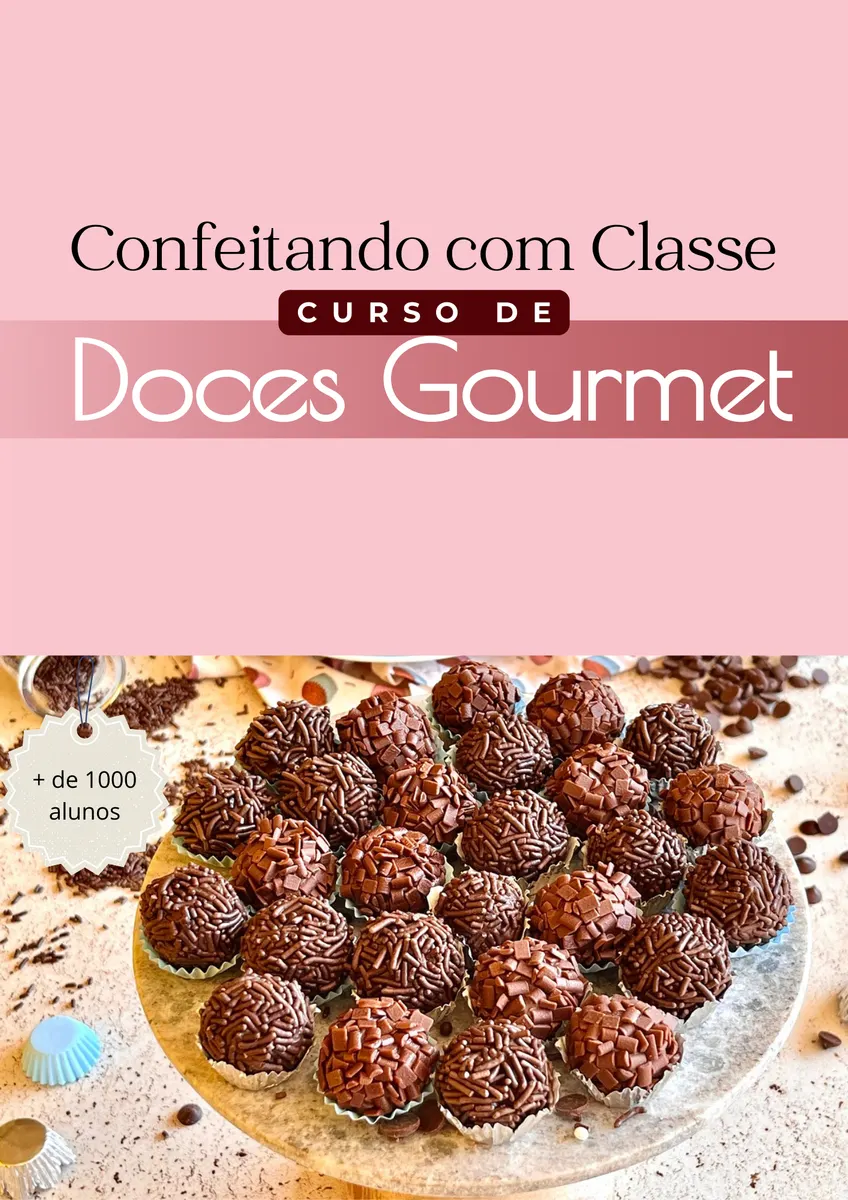 Confeitando com Classe: Curso de Doces Gourmet!