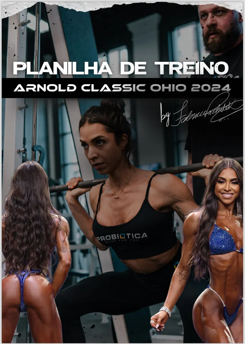 PLANILHA DE TREINO - ARNOLD CLASSIC OHIO 24