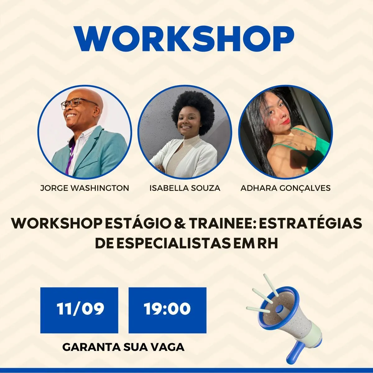 Workshop Estágio & Trainee: Estratégias de Especialistas em RH