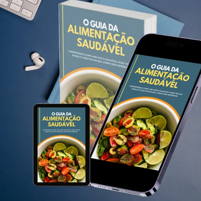 O GUIA DA ALIMENTAÇÃO SAUDÁVEL