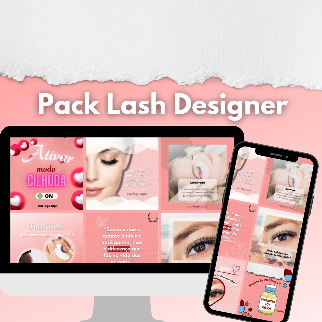 Pack Lash Designer - Extensão de Cílios 100% editáveis