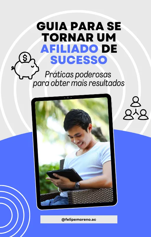 GUIA PARA SE TORNAR UM AFILIADO DE SUCESSO