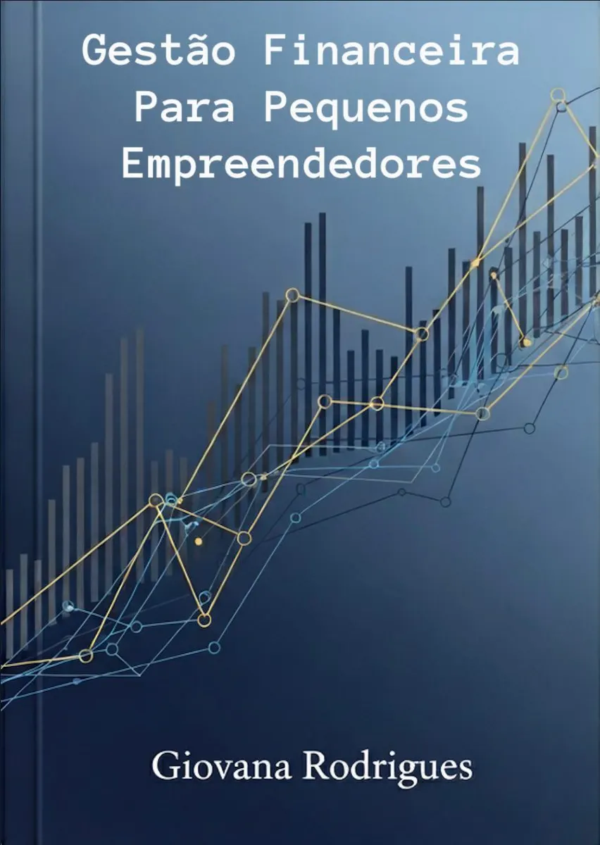 Gestão Financeira Para Pequenos Empreendedores