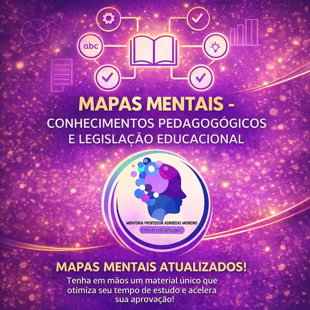 MAPAS PEDAGÓGICOS PARA CONCURSOS - EDUCAÇÃO INFANTIL - CONHECIMENTOS PEDAGOGICOS E LEGISLAÇÃO EDUCACIONAL