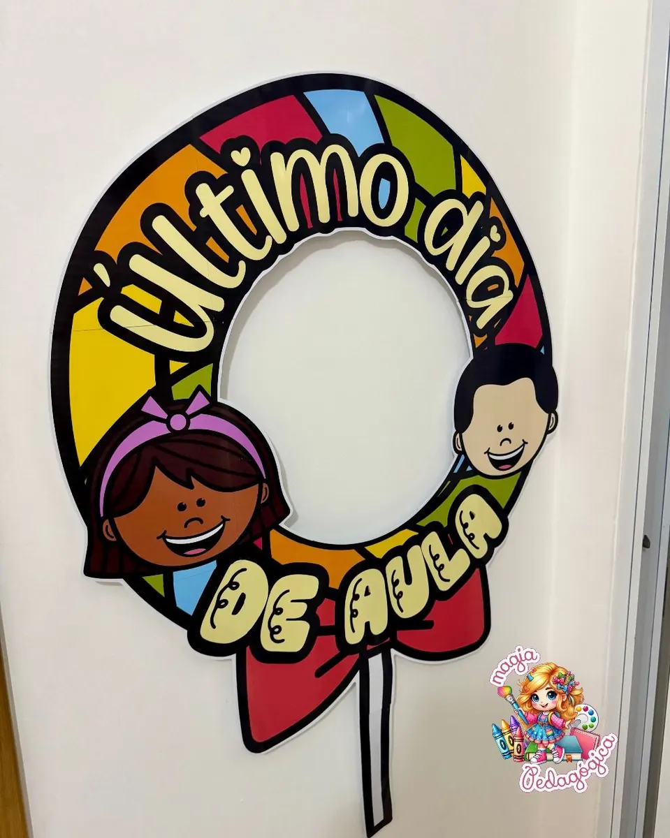 Decoração para Bambolê “Último Diade Aula”🌈