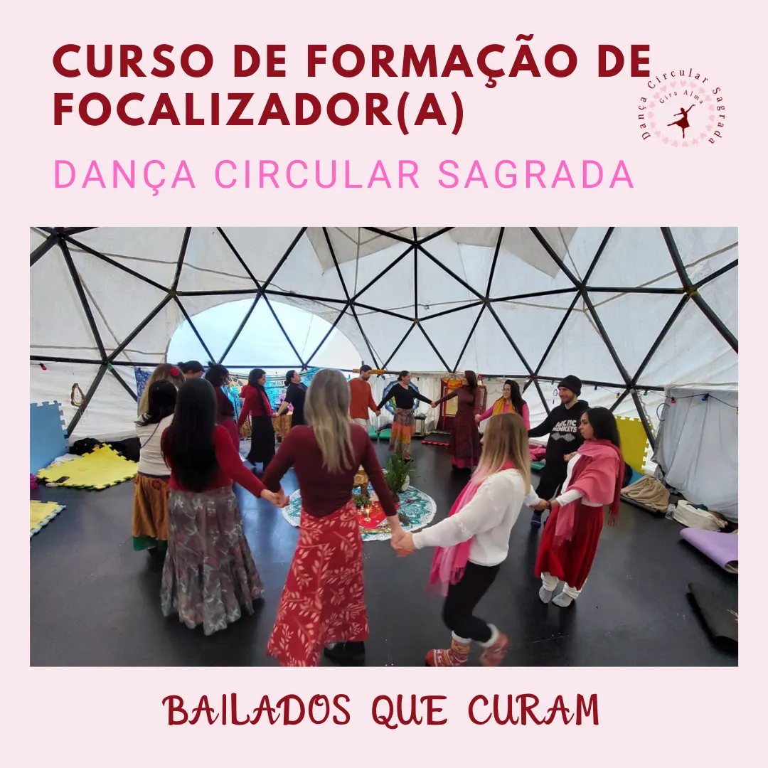 Formação de Focalizadores de Dança Circular Sagrada- Método Gira Alma
