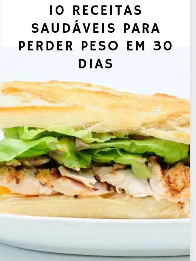10 Receitas saudáveis para perder peso em 30 dia