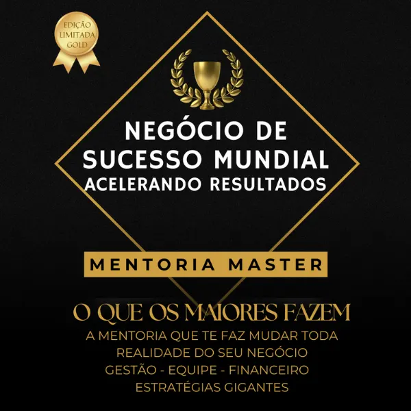 MENTORIA MASTER - NEGÓCIO DE SUCESSO - VENDER 24 hs