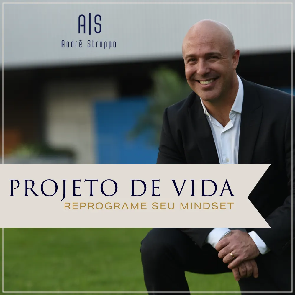Programa Projeto de Vida - By André Stroppa