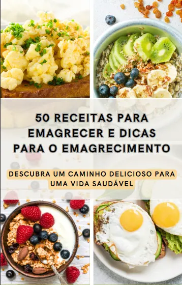 50 RECEITAS PARA EMAGRECER E DICAS PARA O EMAGRECIMENTO