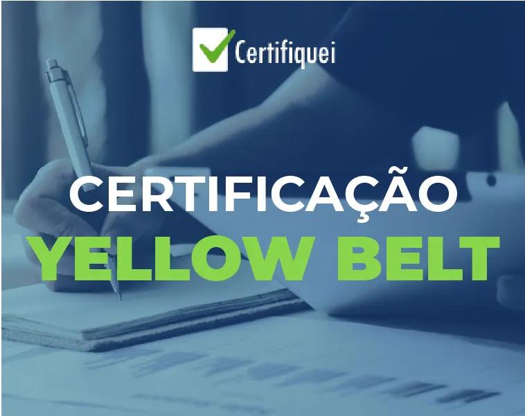 Certifiquei: Curso Preparatório para Lean Six Sigma - Yellow Belt
