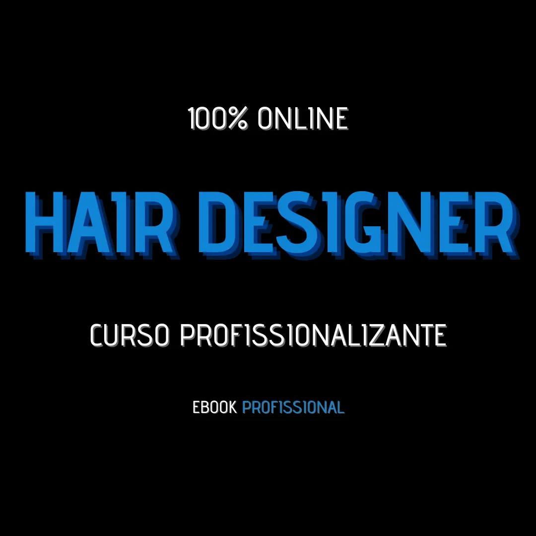 Curso profissionalizante | HAIR DESIGNER