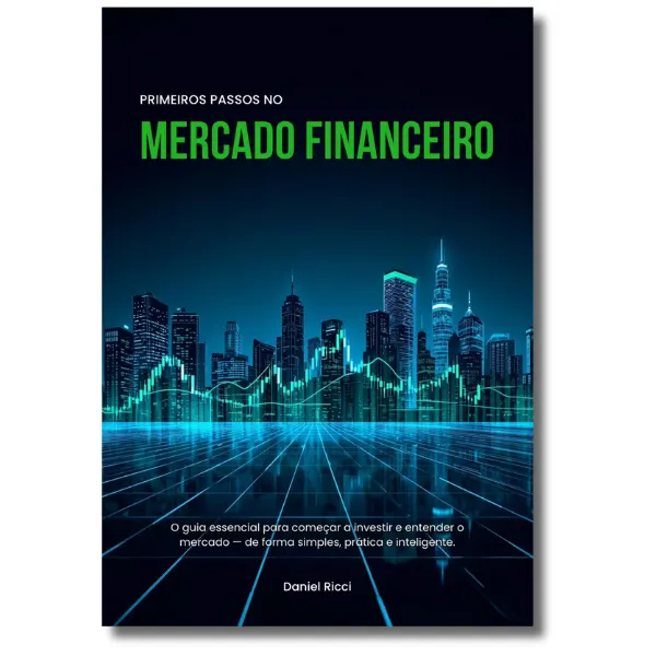Primeiros Passos no Mercado Financeiro