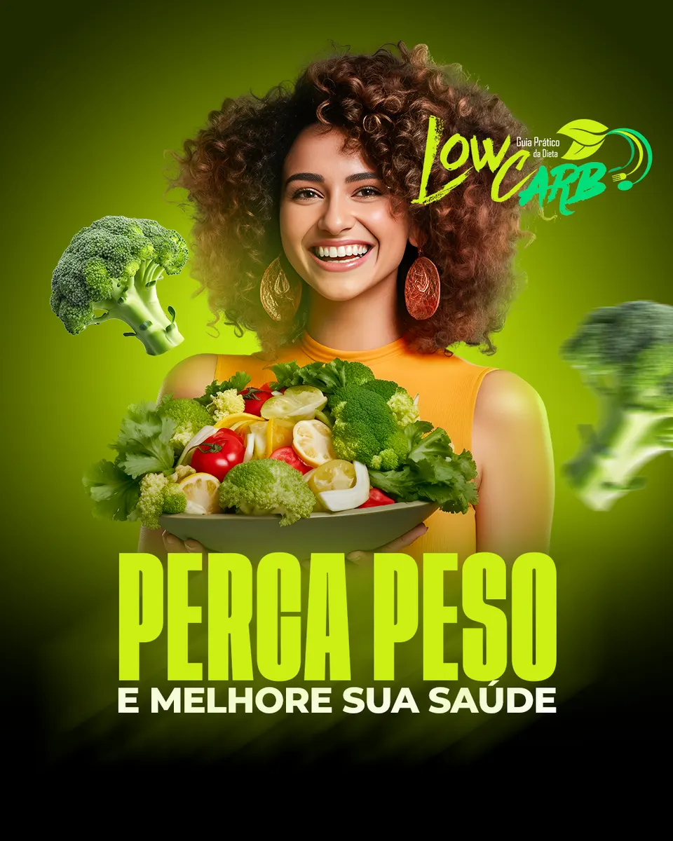 Caminho para uma Vida Saudável: Guia Prático da Dieta Low Carb