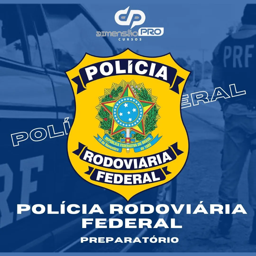 Curso Preparatório para o Concurso da Policia Roviária Federal (PRF)