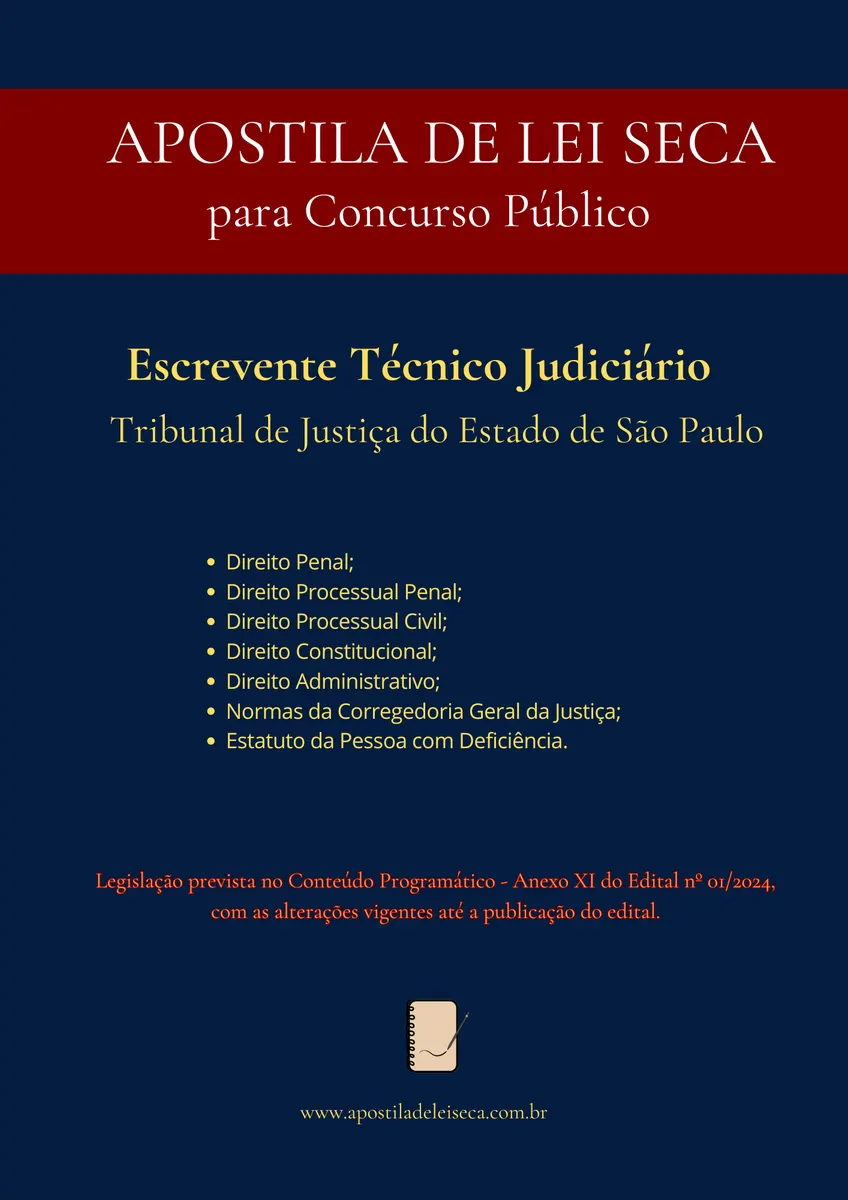 Apostila de Lei Seca para o Concurso Público de Escrevente Técnico Judiciário - TJSP