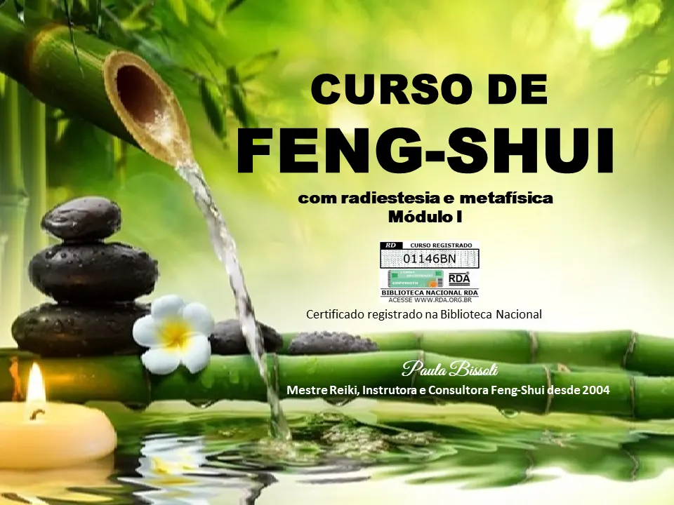 CURSO FENG-SHUI COM RADIESTESIA E METAFÍSICA - MÓDULO I