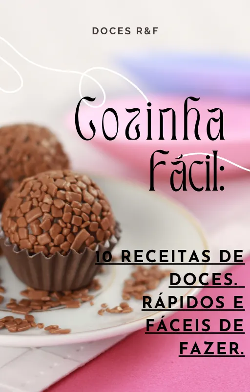 10 receitas doces - Cozinha fácil.