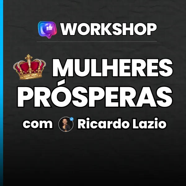 👑 Workshop: Mulheres Prósperas