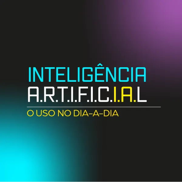 Inteligência Artificial - Uso no dia-a-dia