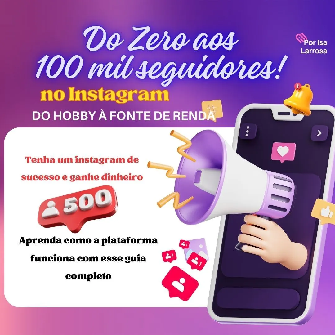 De 0 a 100k no Instagram Completo ! - Marketing Digital